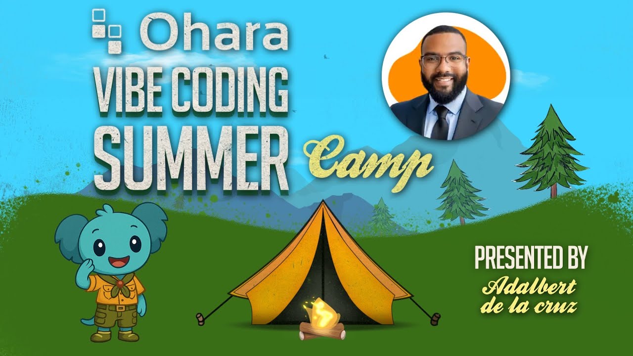 Ohara Vibecoding Summer Camp Session #1