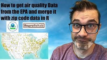 ReproRehab: How to merge AQI data from the EPA and merge it with participant zip code in R