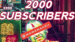 2000 Subscribers Special