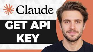 How to Get Your Claude API Key (Easiest Way) (2026 Guide)