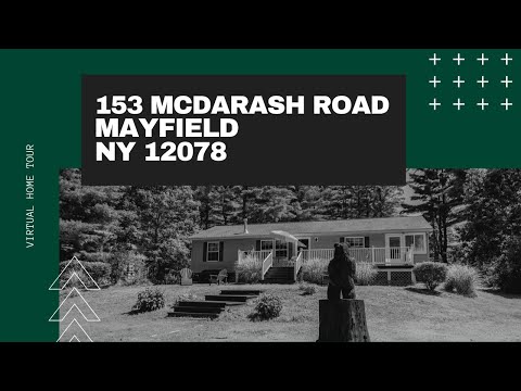 153 McDarash Road, Mayfield, NY home video tour