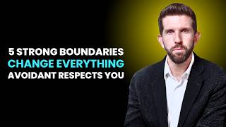 5 Boundaries That Change How Avoidants Treat You