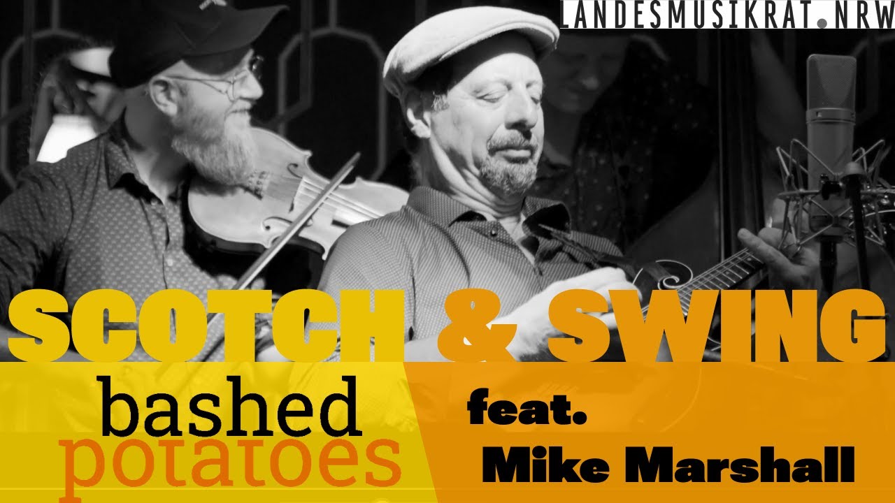 Bashed Potatoes feat. Mike Marshall - Scotch and Swing (by Mike Marshall)