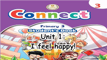 Connect Primary 3 Unit 1-2- نصوص استماع منهج ثالثه ابتدائي