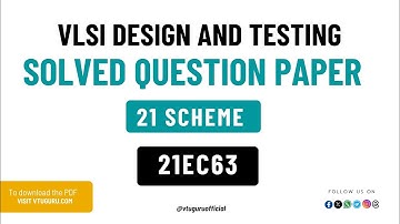21EC63 VLSI Design and Testing Solved Question Paper June July 2024 | 21 Scheme | VTU Guru