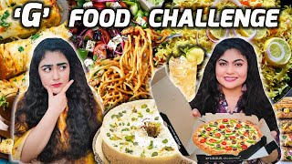 I Only Ate G Food For 24 Hours Alphabet G Food Challenge Itna Mushkil Quicreations