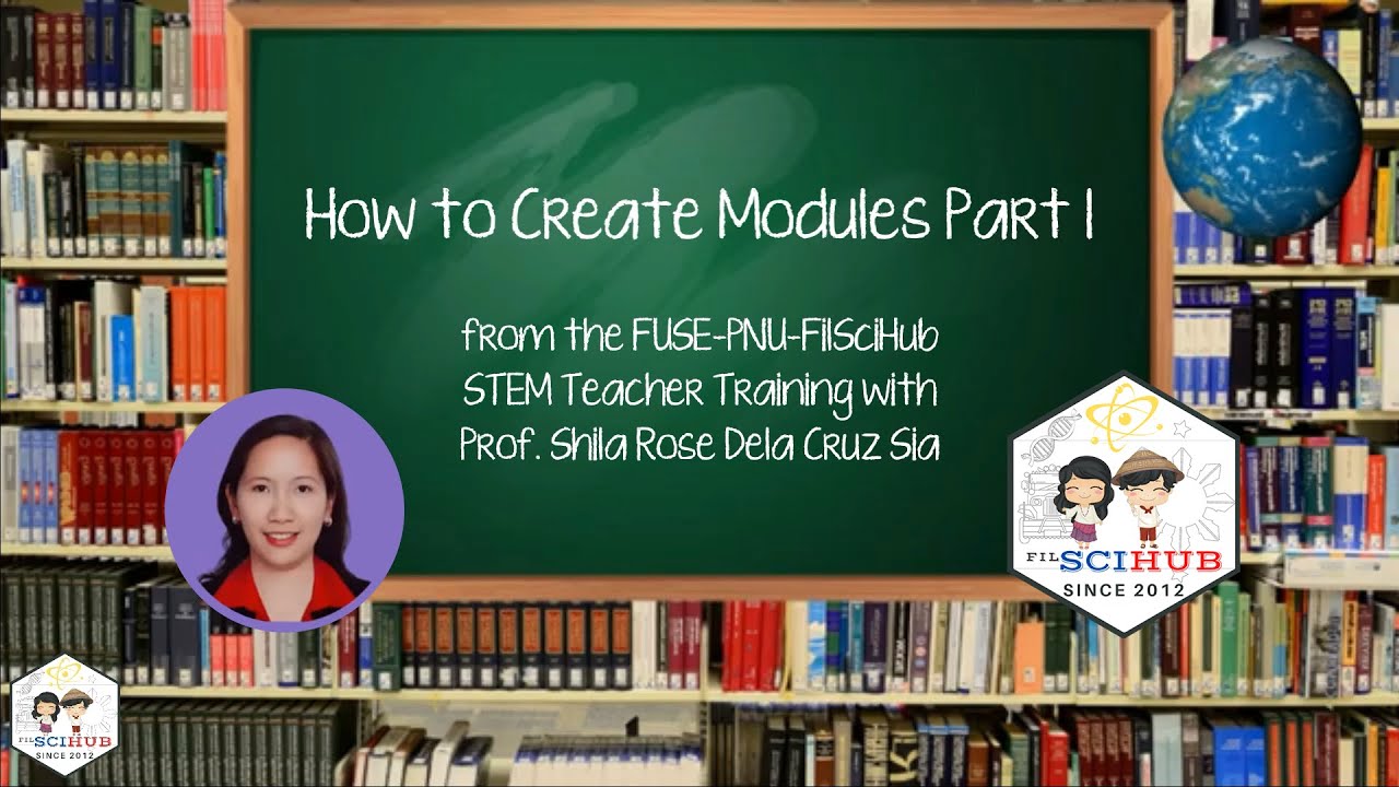 IN FOCUS: HOW TO CREATE MODULES PART I | FILSCIHUB TV - YouTube