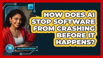 How Does AI Stop Software From Crashing Before It Happens? - Your Computer Companion