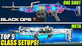 BLACK OPS 7 NEW TOP 5 META LOADOUTS AFTER UPDATE BO7 Best Class Setups Best Guns