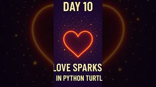 ✨ Love sparks in Python Turtle! Pulsing heart + glowing sparks! 💖 #Python #Coding #Love #animation