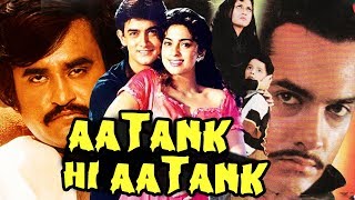 Aatank Hi Aatank (1995) Full Hindi Movie | Rajinikanth, Aamir Khan, Juhi Chawla, Archana Joglekar Aatank Hi Aatank (1995) Full Hindi Movie | Rajinikanth, Aamir Khan, Juhi Chawla, Archana Joglekar