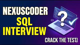 NexusCoder SQL Interview Questions and Answers | Real Interview Breakdown