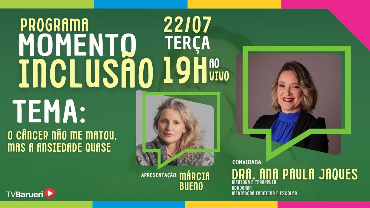 O Câncer Não Me Matou, Mas A Ansiedade Quase. | Momento Inclusão