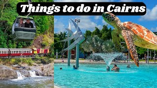 20+ Best Things to do in Cairns, Queensland Australia