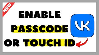 How to Enable Passcode or Touch ID on VK App (2025 Full Guide) screenshot 2