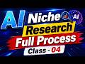 AI Niche Research Full Process Class -04