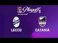 Lecco - Catania 0-0 | Gli Highlights | Playoff Serie C Sky Wifi 2025/2026