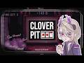 LET'S GO GAMBLING! [CloverPit]