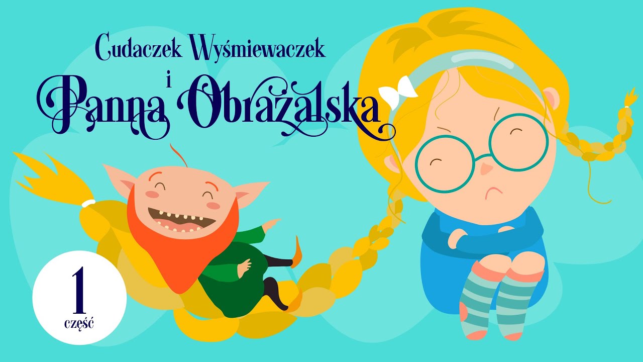 Mikołajek Lektura Audiobook Za Darmo 🟢 Cudaczek Wyśmiewaczek - CZĘŚĆ 1/8 - Panna Obrażalska | audiobajka dla