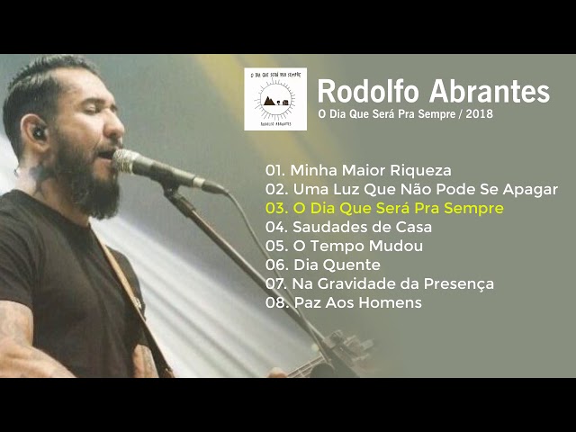 Rodolfo Abrantes   O Dia Que Será Pra Sempre CD Completo class=