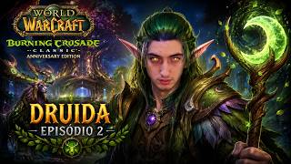 World of Warcraft The Burning Crusade Classic  Druida Elfo Noturno | Jornada em Azeroth - Parte 2