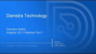 Damstra Safety - Insights V23.1 Webinar - Part 1
