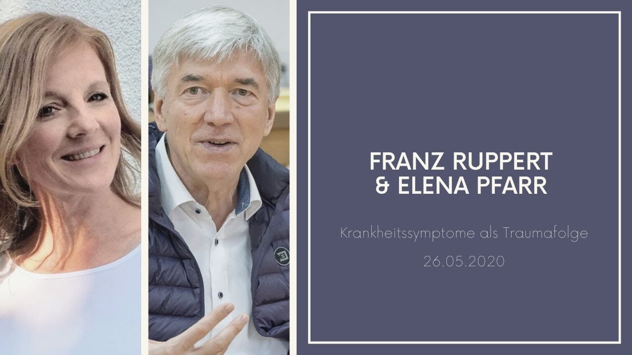 Franz Ruppert & Elena Pfarr im Gespräch über Krankheitssymptome als ...