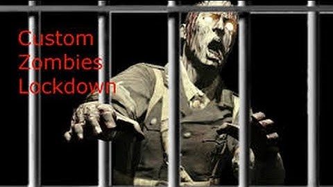 World At War Custom Zombies "Lockdown" part 4