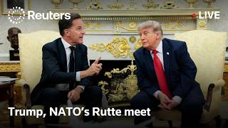 LIVE: Trump, NATO's Rutte meet at White House