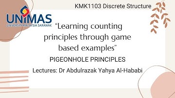 KMK1103 Discrete Mathematics "Pigeonhole Principles"