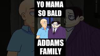 Yo Daddy so Bald! Addams Family #shorts #wednesdayaddams