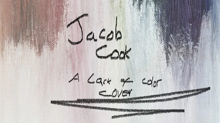 A Lack of Color - Death Cab for Cutie (Cover) by Jacob Cook