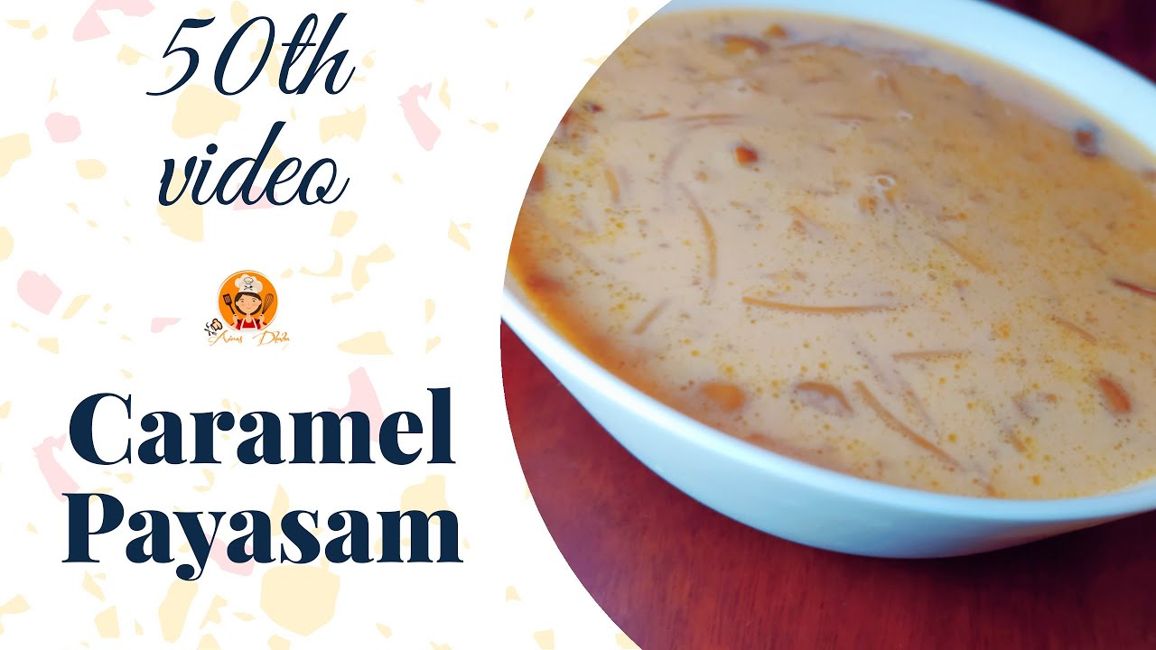 How to make semiya payasam / Caramel semiya payasam recipe in malayalam