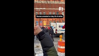 Nurses Arrested On Day 25 Of Strike