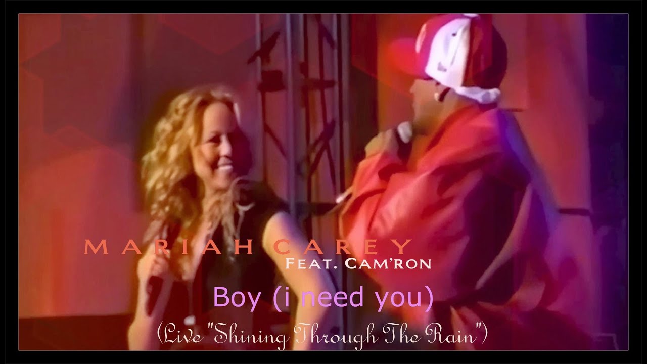 Mariah Carey - Boy (I Need You) (Live from "Shining Through The Rain
