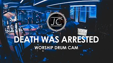 Death Was Arrested - North Point InsideOut - Worship Drum Cam