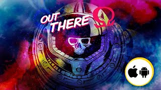 Out There - Omega Edition Mobile (Android / iOS) | Gameplay Trailer