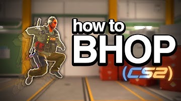 How to Bhop in CS2 (Quick Guide)