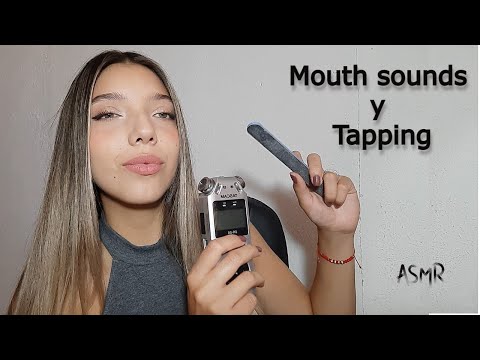 MOUTH SOUNDS y TAPPING + INAUDIBLE
