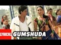 Gumshuda Lyrical Video | Chalte Chalte | Sonu Nigam | Shah Rukh Khan, Rani Mukherjee