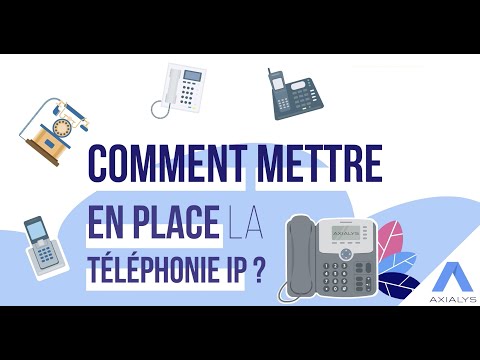 Comment mettre en place la téléphonie IP ? - video from Axialys