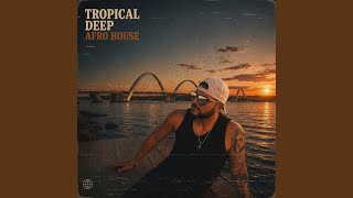 Dtmf | Tropical Deep House - Jay Almeida