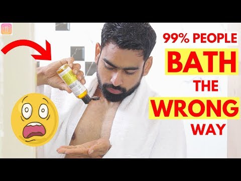 6 Reasons You Are Bathing the Wrong Way