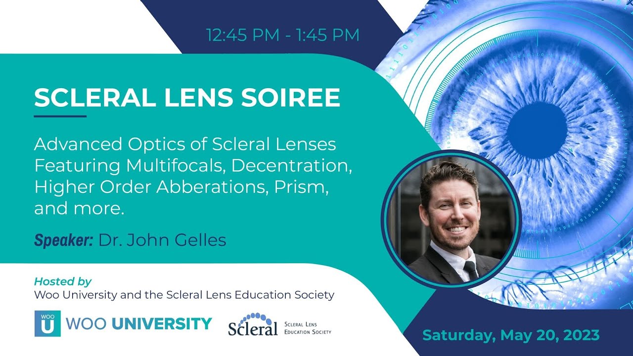 Advanced Optics of Scleral Lenses  Beyond 20/20