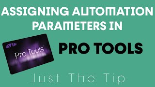 Automate Parameters Quickly In Pro Tools // Just The Tip #2 Net Worth