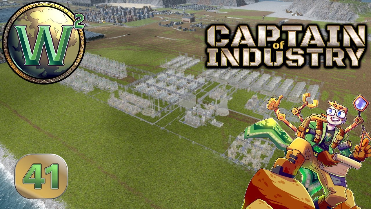 Captain of Industry - Massive Oil Design - Let's Play, Stream - Episode 41