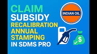How To Claim Subsidyrecalibrationannual Stamping In Sdms Pro Iocl