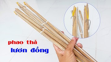 Bán phao thả lươn đồng, cần câu lươn đồng giao hàng toàn quốc