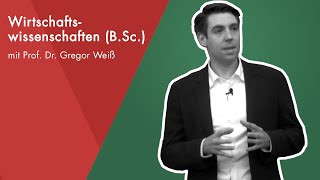 Online-Schnuppervorlesung mit Prof. Dr. Gregor Weiß | Wirtschaftswissenschaften (B.Sc.)