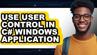 How to Use User Control in C# Windows Application - Step by Step